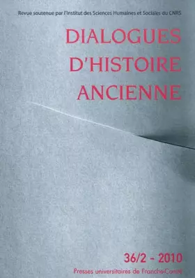 Couverture du produit · Dialogues d'histoire ancienne, N° 36/2 :