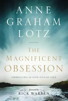 Couverture du produit · The Magnificent Obsession: Embracing the God-Filled Life