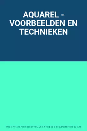 Couverture du produit · AQUAREL - VOORBEELDEN EN TECHNIEKEN