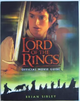 Couverture du produit · The "Lord of the Rings" Official Movie Guide