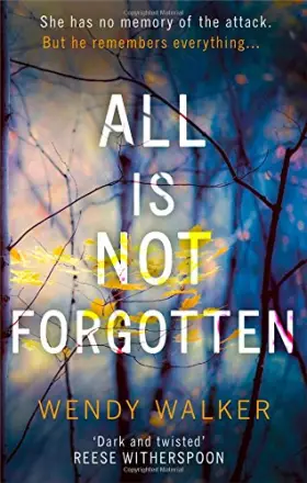 Couverture du produit · All Is Not Forgotten: The bestselling gripping thriller you’ll never forget