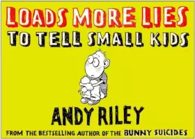 Couverture du produit · Loads More Lies to Tell Small Kids