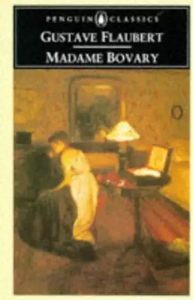 Couverture du produit · Madame Bovary : Provincial Lives