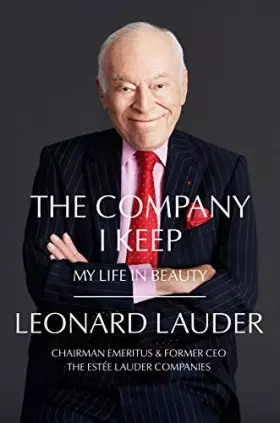 Couverture du produit · The Company I Keep: My Life in Beauty