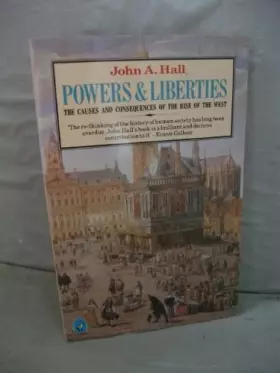 Couverture du produit · Powers and Liberties: The Causes and Consequences of the Rise of the West