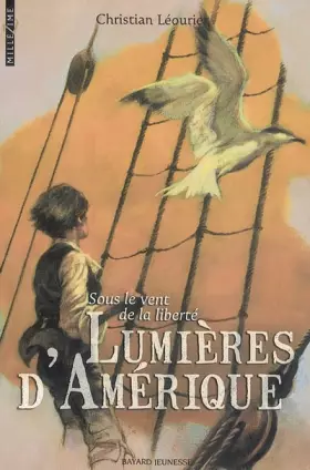 Couverture du produit · Sous le vent de la liberté, Tome 1 : Lumières d'Amérique