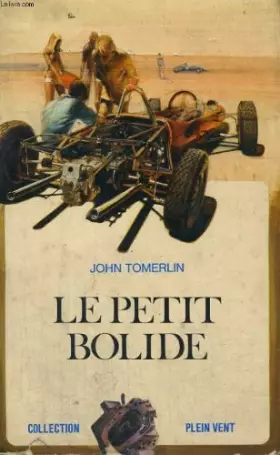 Couverture du produit · Le petit bolide. collection plein vent n° 82