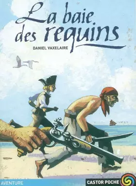 Couverture du produit · La Baie des requins