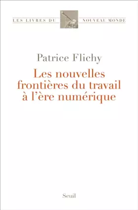 Couverture du produit · Les Nouvelles Frontières du travail à l'ère numérique