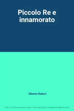Couverture du produit · Piccolo Re e innamorato