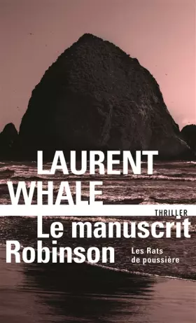 Couverture du produit · Les Rats de poussière, II : Le manuscrit Robinson: Les Rats de poussière 2