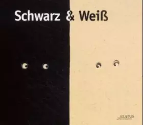 Couverture du produit · Schwarz & Weiss (ELATUS-Sausewind)