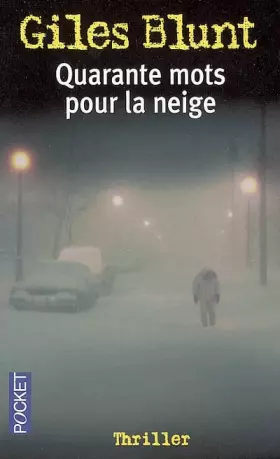 Couverture du produit · QUARANTE MOTS POUR LA NEIGE