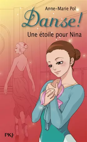 Couverture du produit · 10. Danse ! Une étoile pour Nina (10)