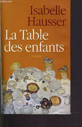 Couverture du produit · La table des enfants