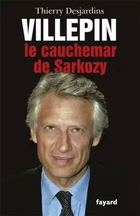 Couverture du produit · Villepin, le cauchemar de Sarkozy