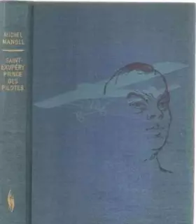 Couverture du produit · Saint exupery prince des pilotes