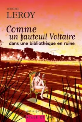 Couverture du produit · Comme un fauteuil Voltaire dans une bibliothèque en ruine