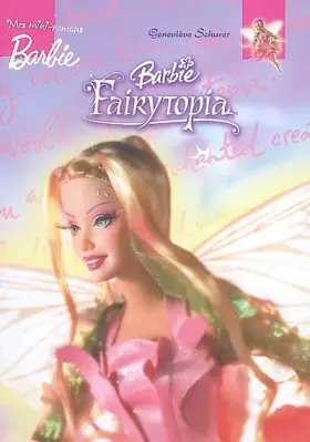 Couverture du produit · BARBIE FAIRYTOPIA MINI ROMAN