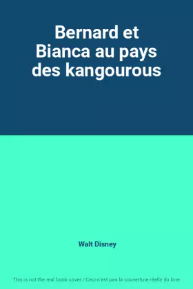 Couverture du produit · Bernard et Bianca au pays des kangourous