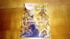 Couverture du produit · La chevelure dorée et autres nouvelles
