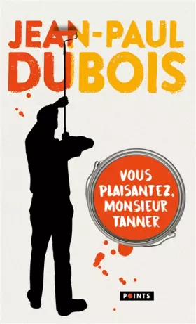 Couverture du produit · Vous plaisantez, monsieur Tanner - Collector 2019
