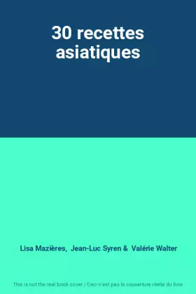 Couverture du produit · 30 recettes asiatiques