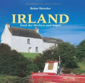 Couverture du produit · Irland. Insel der Mythen und Sagen