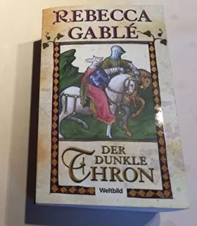 Couverture du produit · Der dunkle Thron : Roman. (Waringham-Saga),  9783863651145