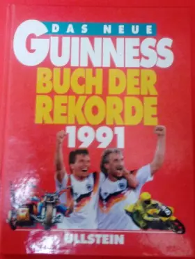 Couverture du produit · Das neue Guinness Buch der Rekorde 1991