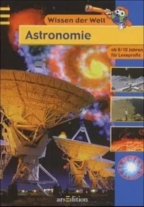 Couverture du produit · Astronomie: 3. Lesestufe für Leseprofis (Wissen der Welt)