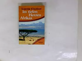 Couverture du produit · Im tiefen Herzen Afrikas. Weltbild-SammlerEditionen