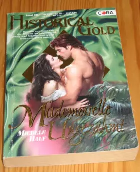 Couverture du produit · Mademoiselle Ungezähmt (Historical Gold Band 106)