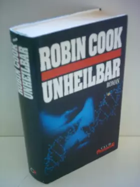 Couverture du produit · Unheilbar / Roman