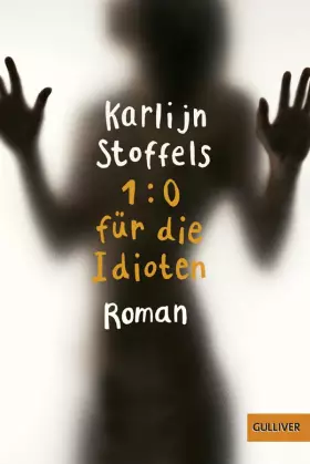 Couverture du produit · 1:0 für die Idioten: Roman (Gulliver)