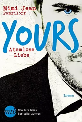 Couverture du produit · Yours - Atemlose Liebe: Roman