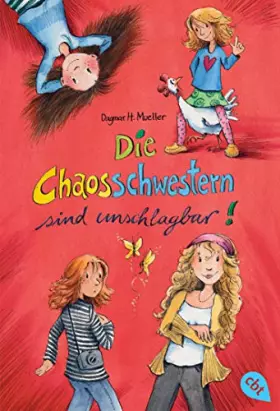Couverture du produit · Die Chaosschwestern sind unschlagbar: Fortsetzung der lustigen Reihe für Mädchen ab 10 Jahren (Die Chaosschwestern-Reihe, Band 