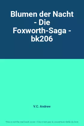 Couverture du produit · Blumen der Nacht - Die Foxworth-Saga - bk206