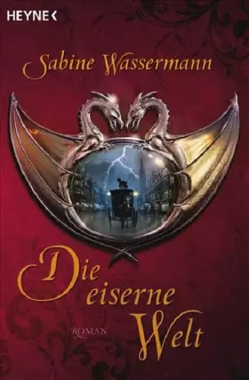 Couverture du produit · Die eiserne Welt: Roman