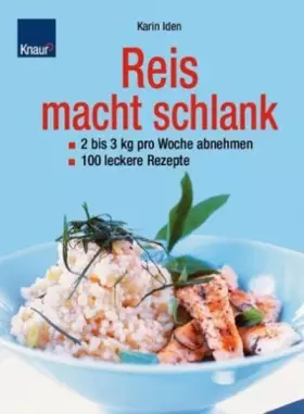 Couverture du produit · Reis macht schlank: Die neue Reis Diät. 100 leckere Rezepte