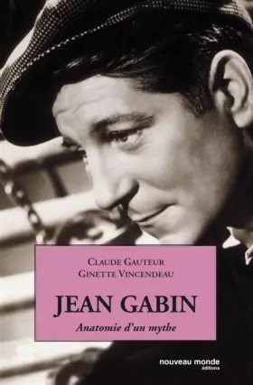 Couverture du produit · Jean Gabin: Anatomie d'un mythe