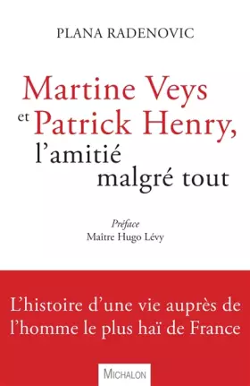 Couverture du produit · Martine Veys et Patrick Henry, l'amitié malgré tout