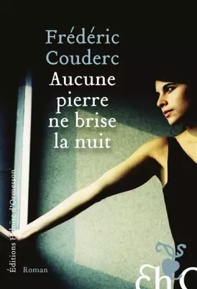 Couverture du produit · Aucune pierre ne brise la nuit
