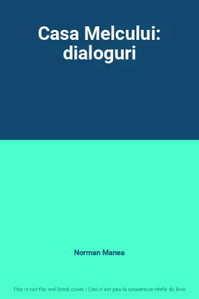 Couverture du produit · Casa Melcului: dialoguri
