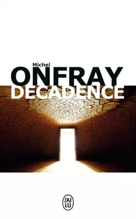 Couverture du produit · Décadence : Vie et mort du judéo-christianisme