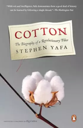 Couverture du produit · Cotton: The Biography of a Revolutionary Fiber