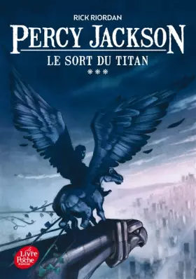 Couverture du produit · Percy Jackson - Tome 3 - Le sort du Titan