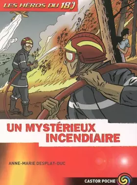 Couverture du produit · Les héros du 18, Tome 1 : Un mystérieux incendiaire