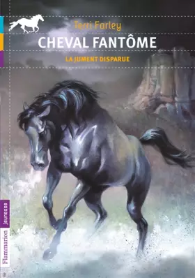 Couverture du produit · Cheval fantôme, Tome 7 : La jument disparue