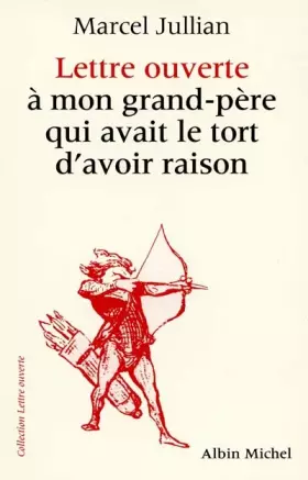 Couverture du produit · Lettre ouverte à mon grand-père qui avait le tort d'avoir raison